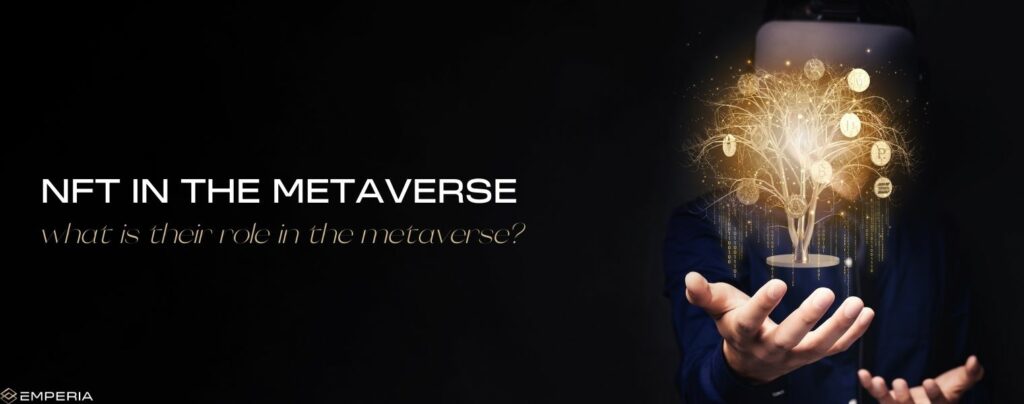 NFT in the Metaverse | Emperia